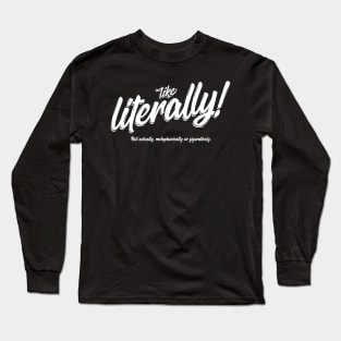 That word! Long Sleeve T-Shirt